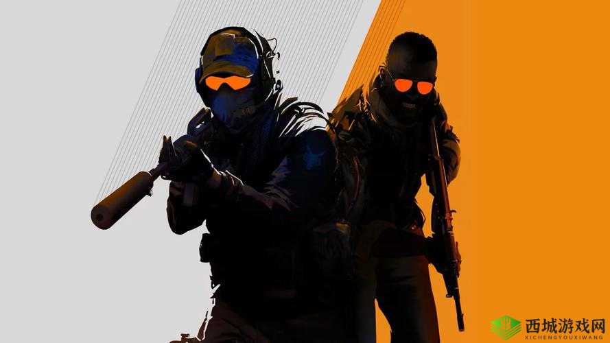 csgo 高清视频免费播放：海量精彩内容等你来看