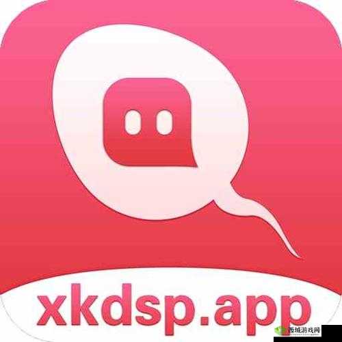 xkdsp.apk 安装包：成人内容，需谨慎使用